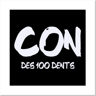 Con des 100 dents Posters and Art